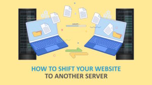 How to shift a WordPress website to another server?